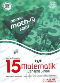 Math-e Serisi TYT Matematik Yeni Nesil Sorularla 15 Deneme Sınavı