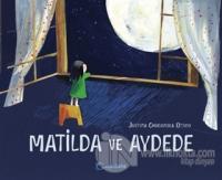 Matilda ve Aydede (Ciltli)