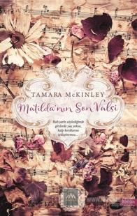 Matilda'nın Son Valsi %10 indirimli Tamara Mckinley