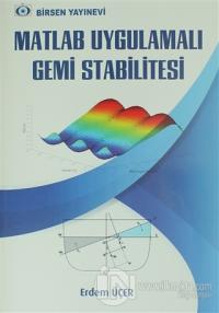Matlab Uygulamalı Gemi Stabilitesi