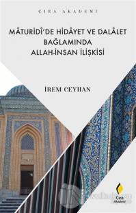 Maturidi'de Hidayet ve Dalalet Bağlamında Allah-İnsan İlişkisi