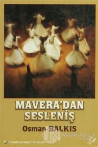 Mavera'dan Sesleniş