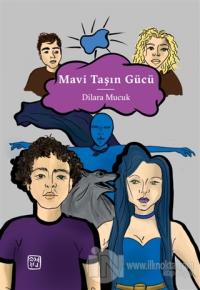 Mavi Taşın Gücü