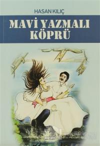 Mavi Yazmalı Köprü