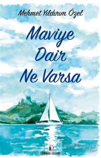 Maviye Dair Ne Varsa