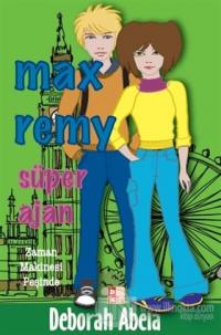 Max Remy -  Süper Ajan Zaman Makinesi Peşinde