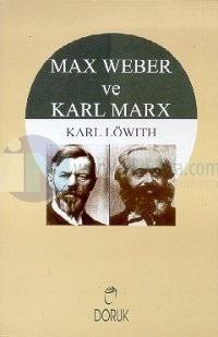 Max Weber ve Karl Marx