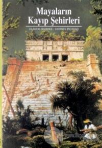 Mayaların Kayıp Şehirleri