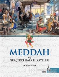 Meddah ve Gerçekçi Halk Hikayeleri