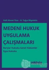 Medeni Hukuk Uygulama Çalışmaları