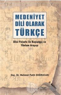 Medeniyet Dili Olarak Türkçe