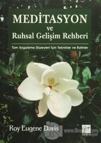 Meditasyon ve Ruhsal Gelişim Rehberi