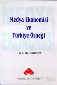 Medya Ekonomisi ve Türkiye Örneği