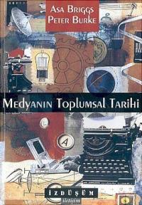 Medyanın Toplumsal Tarihi