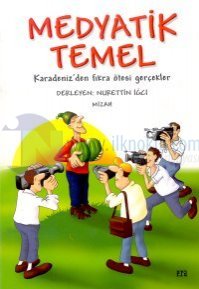 Medyatik TemelKaradeniz'den Fıkra Ötesi Gerçekler