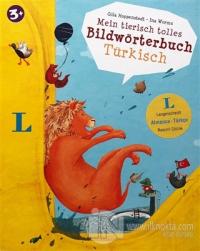 Mein Tierisch Tolles Bildwörterbuch Türkisch (Almanca-Türkçe Resimli Sözlük) (Ciltli)