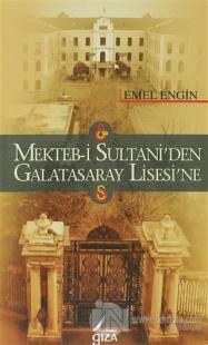 Mekteb-i Sultani'den Galatasaray Lisesi'ne