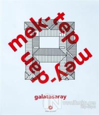 Mektep Meydan Galatasaray (Ciltli)