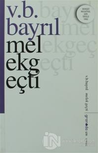 Melek Geçti