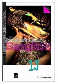 Meleklerin Krallığı-Bangkok - Dünya Kentleri 1