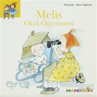 Melis Okul Öğretmeni