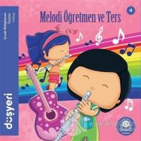 Melodi Öğretmen ve Ters
