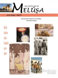 Meluşa Öykü Dergisi Sayı: 8 Ekim - Kasım - Aralık Sayısı 2019