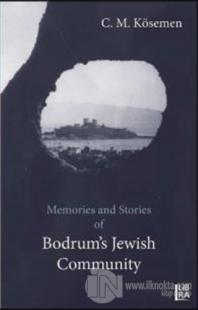 Memories and Stories of Bodrum's Jewish Community