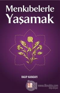 Menkıbelerle Yaşamak