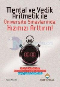 Mental ve Vedik Aritmetik ile Üniversite Sınavlarında Hızınızı Arttırın!