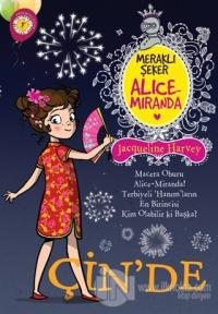Meraklı Şeker Alice Miranda Çin'de
