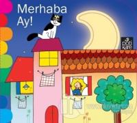Merhaba Ay - Delikli Kitaplar Serisi