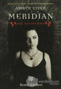 Meridian - Son Kucaklaşma