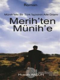 Merih'ten Münih'e