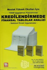 Meslek Yüksek Okulları İçin Kredilendirmede Finansal Tablolar Analizi