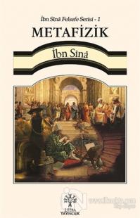 Metafizik / İbn Sina Felsefe Serisi - 1