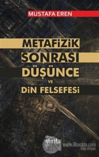 Metafizik Sonrası Düşünce ve Din Felsefesi