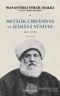 Metalib-i İrfaniyye ve İzahat-i Nuniyye