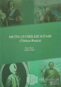 Metin Çevirileri Kitabı (Türkçe - Rusça)