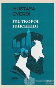 Metropol Mücahidi