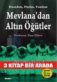 Mevlana'dan Altın Öğütler