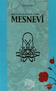 Mevlana'dan Önce ve Sonra Mesnevi