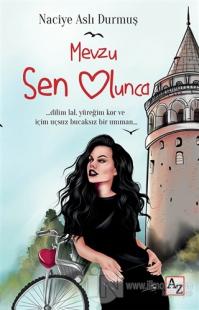 Mevzu Sen Olunca