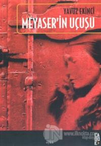 Meyaser'in Uçuşu