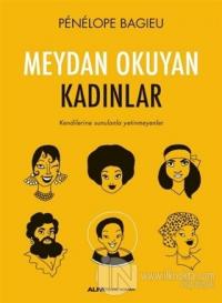 Meydan Okuyan Kadınlar