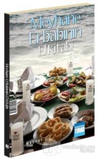 Meyhane Erbabının El Kitabı