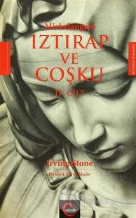 Michelangelo Iztırap ve Coşku 2. Cilt