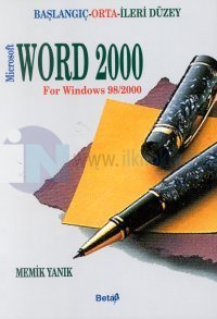Microsoft Word 2000, For Windows 98 & 2000Başlangıç - Orta - İleri Düzey