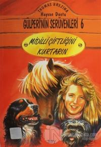 Midilli Çiftliğini Kurtarın - Gülperi'nin Serüvenleri 6