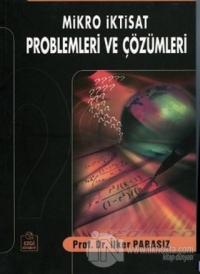 Mikro İktisat Problemleri ve Çözümleri